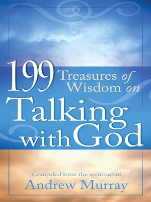 cover image of 199 Treasures of Wisdom on Talking with God